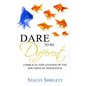Dare To Be Different: A Biblical Explanation of the Doctrine of Separation - Paperback
