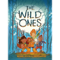 The Wild Ones - Hardcover