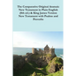 The Comparative 1st Century Aramaic Bible in Plain English (8th ed.) & King James Version New Testament with Psalms and Proverbs - Paperback