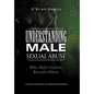 Understanding Male Sexual Abuse: Why Male Victims Remain Silent - Hardcover