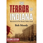 The Terror of Indiana: Bent Jones & The Moody-Tolliver Feud Second Edition - Hardcover