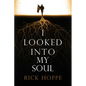 I Looked Into My Soul - Paperback