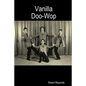 Vanilla Doo-Wop - Paperback