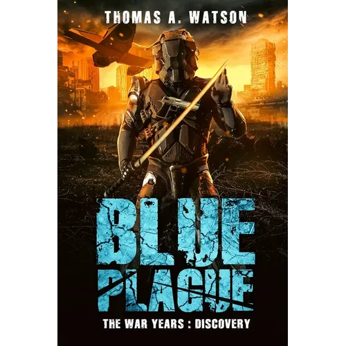 Blue Plague: The War Years - Discovery - Paperback