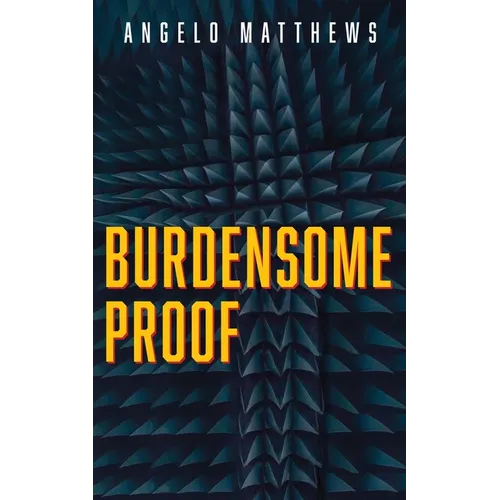Burdensome Proof - Paperback