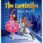 The Luminites: Who Am I? - Hardcover