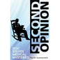 Second Opinion: Doc Solves Medical Mysteries - Paperback