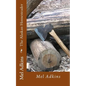 The Alaskan Homesteader - Paperback