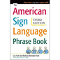 The American Sign Language Phrase Book - Paperback