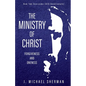 Ministry of Christ: Forgiveness and Oneness - Paperback