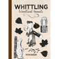 Whittling Woodland Animals - Hardcover