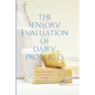 The Sensory Evaluation of Dairy Products - Paperback
