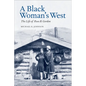 A Black Woman's West: Life of Rose B. Gordon - Paperback
