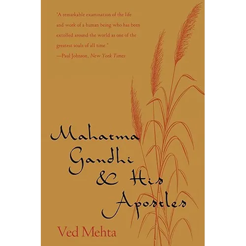 Mahatma Gandhi and His Apostles - Paperback