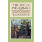 The Soul's Pilgrimage - Volume 2: The Descent of the Dove and the Spiritual Life: The Theology of the Christian Year: The Sermons of Robert Crouse - Hardcover