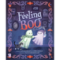 Feeling Boo: A Picture Book - Hardcover