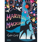 Marvelous Magicians - Hardcover