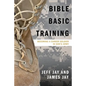 Bible Basic Training: Becoming a Career Soldier in God's Army - Paperback