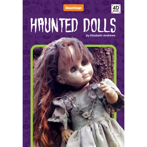 Haunted Dolls - Library Binding