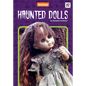 Haunted Dolls - Library Binding