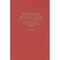 Economies of Exclusion: Underclass Poverty and Labor Market Change in Mexico - Hardcover