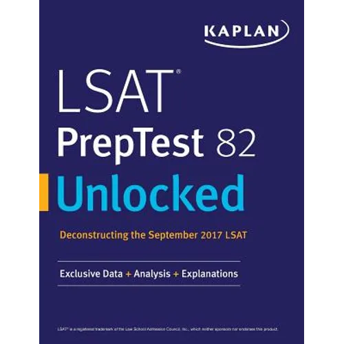 LSAT PrepTest 82 Unlocked: Exclusive Data + Analysis + Explanations - Paperback