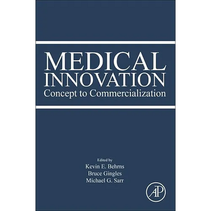 Medical Innovation: Concept to Commercialization - Paperback