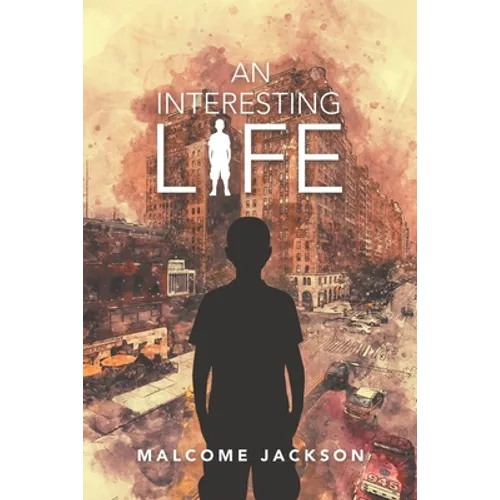 An Interesting Life - Paperback