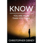 Know: You Are More Than You Think - Paperback