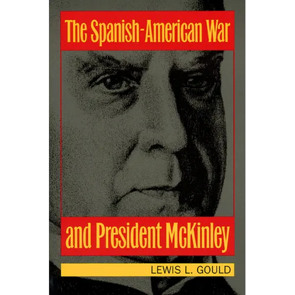 The Spanish-American War and President McKinley - Paperback