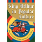 King Arthur in Pop Culture - Paperback