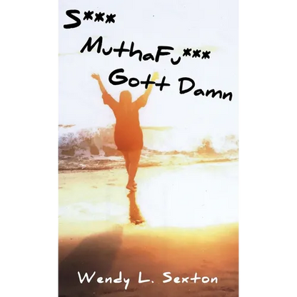 S*** MuthaFu*** Gott Damn - Hardcover