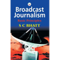 Broadcast Journalism - Paperback