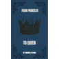 From Princess to Queen - Paperback