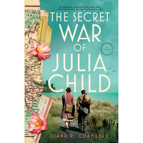 The Secret War of Julia Child - Library Binding
