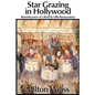 Star Grazing in Hollywood: Reminiscence of a Beverly Hills Restaurateur (Recollections and Recipes) - Paperback