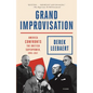 Grand Improvisation: America Confronts the British Superpower, 1945-1957 - Paperback