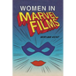 Women in Marvel Films - Paperback