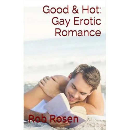 Good & Hot: Gay Erotic Romance - Paperback