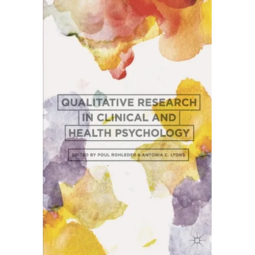 Qualitative Research in Clinical and Health Psychology - Paperback
