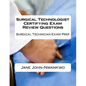 Surgical Technologist Certifying Exam Review Questions: Surgical Technician Exam Prep - Paperback