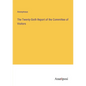 The Twenty-Sixth Report of the Committee of Visitors - Paperback