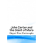 John Carter and the Giant of Mars - Paperback
