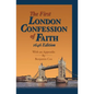 The First London Confession of Faith, 1646 Edition: With an Appendix by Benjamin Cox - Paperback
