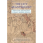 The City as Anthology: Eroticism and Urbanity in Early Modern Isfahan - Paperback