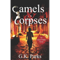 Camels and Corpses - Paperback