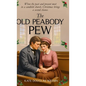 The Old Peabody Pew - Hardcover