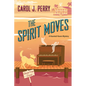 The Spirit Moves - Paperback