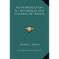 An Introduction To The Genesis And Control Of Disease - Hardcover