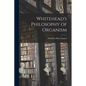 Whitehead's Philosophy of Organism - Paperback